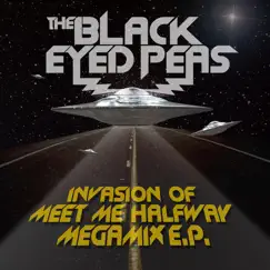 Invasion of Meet Me Halfway (Megamix) - EP by Black Eyed Peas album reviews, ratings, credits