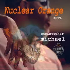 Nuclear Orange (RFTG) by Christopher Michael album reviews, ratings, credits
