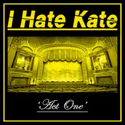 Act One by I Hate Kate album reviews, ratings, credits