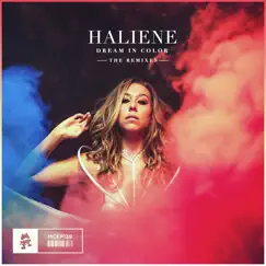 Dream in Color (The Remixes) - EP by HALIENE album reviews, ratings, credits