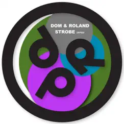 Strobe / Goliath - Single by Dom & Roland album reviews, ratings, credits