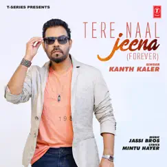 Tere Naal Jeena (Forever) Song Lyrics