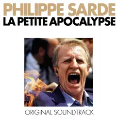 La petite apocalypse (Bande originale du film) by Philippe Sarde album reviews, ratings, credits