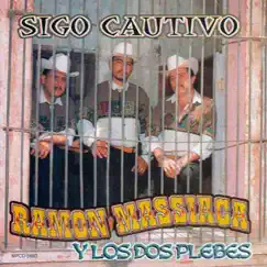Sigo Cautivo by Ramon Massiaca album reviews, ratings, credits