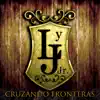 Cruzando Fronteras album lyrics, reviews, download