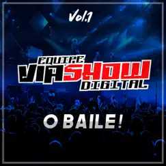 Via Show Digital: O Baile!, Vol. I - EP by Various Artists album reviews, ratings, credits