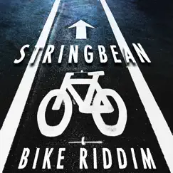Bike Riddim (feat. The Boardwalk Social Club) - EP by Stringbean album reviews, ratings, credits