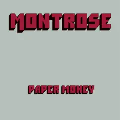 Paper Money (Deluxe Edition) by Montrose album reviews, ratings, credits