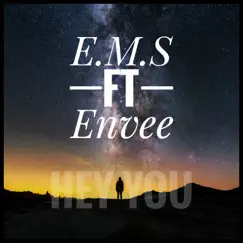 Hey You (feat. Envee) - Single by E.M.S album reviews, ratings, credits