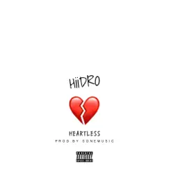 Heartless - Single by Hiidro album reviews, ratings, credits