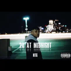 20 at Midnight by Ntg album reviews, ratings, credits