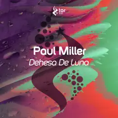 Dehesa de Luna - Single by Paul Miller album reviews, ratings, credits