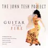 Guitar by the Fire album lyrics, reviews, download