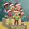 Holiday Seasoned With Expression album lyrics, reviews, download