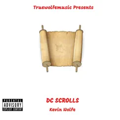 D.C. Scrolls - EP by Kevin Wolfe album reviews, ratings, credits