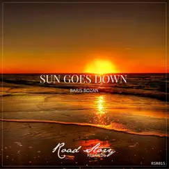 Sun Goes Down - Single by Baris Bozan album reviews, ratings, credits