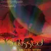 Sunkissed (feat. Michelle White) - Single album lyrics, reviews, download