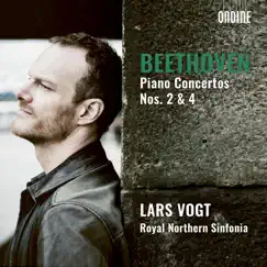 Beethoven: Piano Concertos Nos. 2 & 4 by Lars Vogt & Northern Sinfonia album reviews, ratings, credits