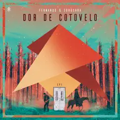 Dor de Cotovelo (Ao Vivo) - Single by Fernando & Sorocaba album reviews, ratings, credits