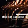 American Songbook, Vol. 2 album lyrics, reviews, download
