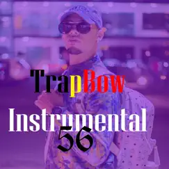 Trapbow Instrumental 56 - Single by El Nitro 56 album reviews, ratings, credits