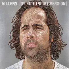 Joy Ride (Night Version) - Single by The Killers album reviews, ratings, credits