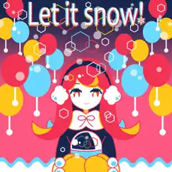 Let it snow! (YUC'e Remix) Song Lyrics