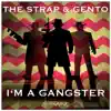 I'm a Gangster - Single album lyrics, reviews, download