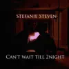 Can't Wait Till 2Night - Single album lyrics, reviews, download