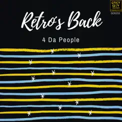 Retro's Back - EP by 4 Da People album reviews, ratings, credits