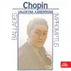 Chopin: Ballades, Impromptus album lyrics, reviews, download