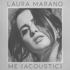 Me (Acoustic) - Single by Laura Marano album reviews, ratings, credits