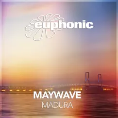 Madura - Single by Maywave album reviews, ratings, credits