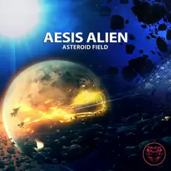 Asteroid Field - Single by Aesis Alien album reviews, ratings, credits