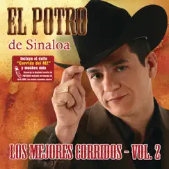 Los Mejores Corridos, Vol. 2 by El Potro de Sinaloa album reviews, ratings, credits