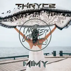 Mimy - Single by Thryce album reviews, ratings, credits