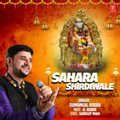 Sahara Shirdiwale - Single by Sumangal Arora & H. Guddu album reviews, ratings, credits