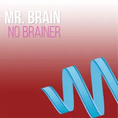 No Brainer (Clone Mix) Song Lyrics