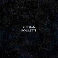 Russian Roulette - Single by Redamancy album reviews, ratings, credits