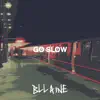 Go Slow (feat. Pockets) - Single album lyrics, reviews, download