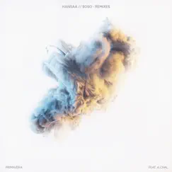 Primavera (feat. A.CHAL) [Oliver Tank Remix] - Single by Soso & Hansaa album reviews, ratings, credits