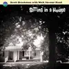 Sitting in a House (with Nick Vernier Band) - Single album lyrics, reviews, download