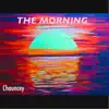 The Morning - Single album lyrics, reviews, download