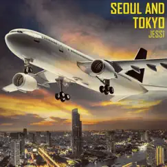 Seoul and Tokyo by Jessi album reviews, ratings, credits