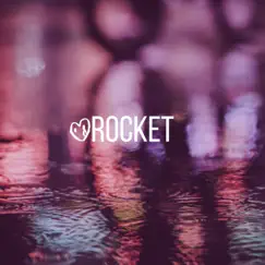 Rocket - Single by StoryofSaint album reviews, ratings, credits