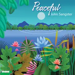 Peaceful by John Sangster album reviews, ratings, credits