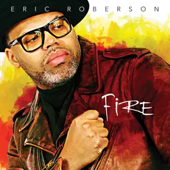 Fire by Eric Roberson album download