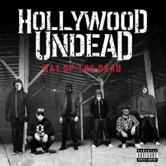 Day of the Dead by Hollywood Undead album reviews, ratings, credits