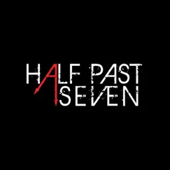 Half Past Seven - EP by Half Past Seven album reviews, ratings, credits