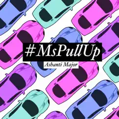 Ms. Pull Up Song Lyrics